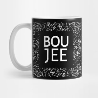 Boujee Mug